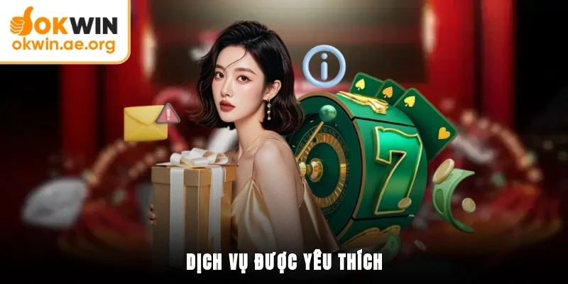 Hướng Dẫn Đăng Nhập OKWIN Trong Một Vài Bước Đơn Giản 4 Dịch vụ được yêu thích