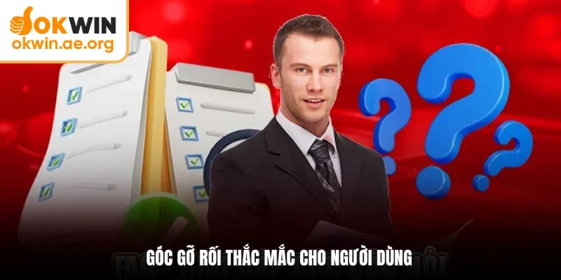 Trang chủ 13 Góc gỡ rối thắc mắc cho người dùng