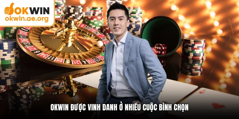 CEO OKWIN 4 OKWIN được vinh danh ở nhiều cuộc bình chọn